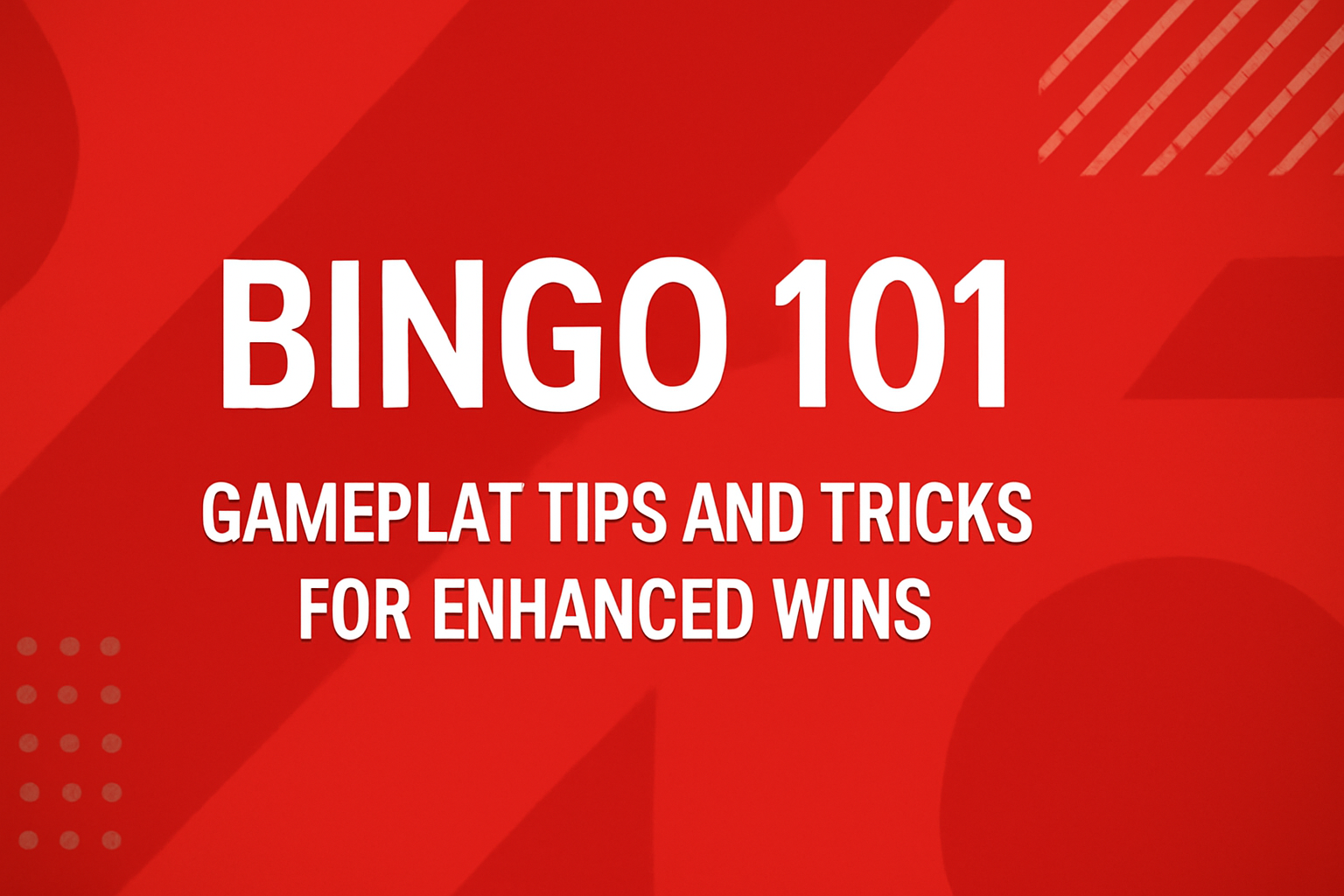 An educational representation of Bingo 101 requirements with the title clearly displayed.